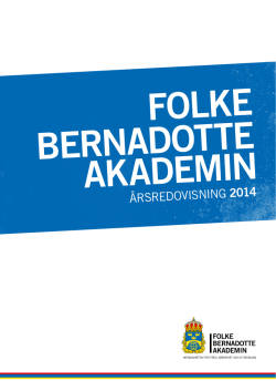 FBA:s årsredovisning 2014 - Folke Bernadotteakademin