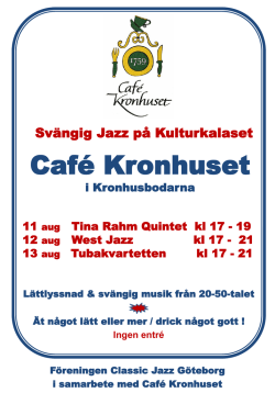 Café Kronhuset i Kronhusbodarna Fredag 27 februari