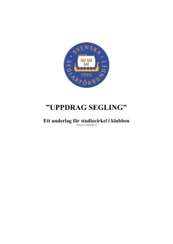 Bilaga 4 Uppdrag Segling - Svenska Seglarförbundet