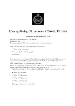Lösningsförslaget till tentamen p2 2015 id1020