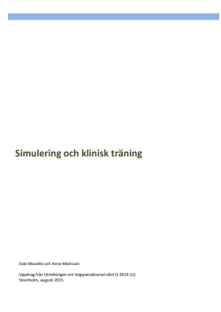 Simulering och klinisk träning - Statens offentliga utredningar