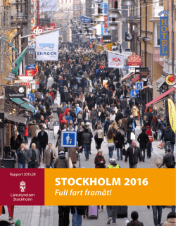 Stockholm 2016 - full fart framåt!