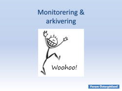 Monitorering & arkivering
