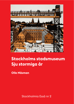 Ladda ner Stockholms stadsmuseum – Sju stormiga år.