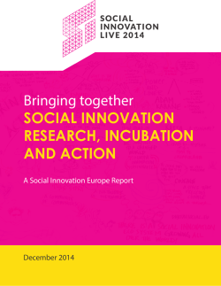 Bringing together SOCIAL INNOVATION RESEARCH, INCUBATION
