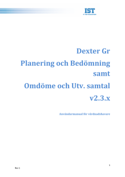 Dexter Gr Planering och Bedömning samt Omdöme och Utv. samtal