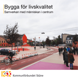 Bygga för livskvalitet - Kommunförbundet Skåne