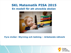 Presentation av SKL Matematik PISA 2015