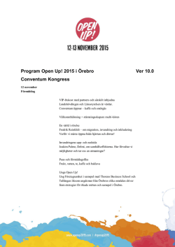 Program Open Up! 2015 i Örebro Ver 10.0 Conventum Kongress