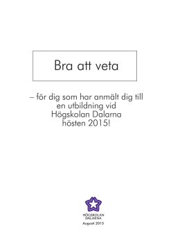 Bra att veta - Högskolan Dalarna