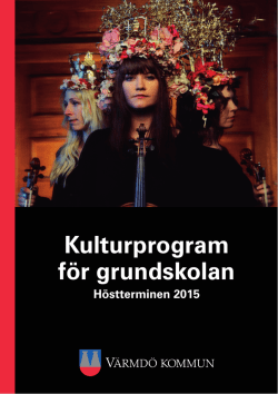 Kulturprogram för grundskolan ht 2015