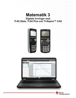 Matematik 3 - Digitala övningar med TI-82 Stats