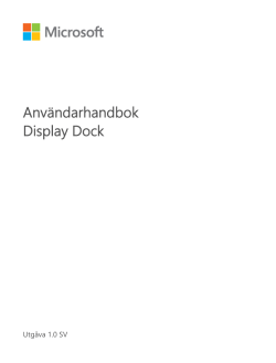 Display Dock Användarhandbok