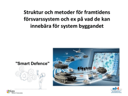 Försvarssystem och deras implementering