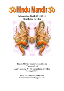 Information Guide 2013-2014 Stockholm, Sweden Hindu Mandir