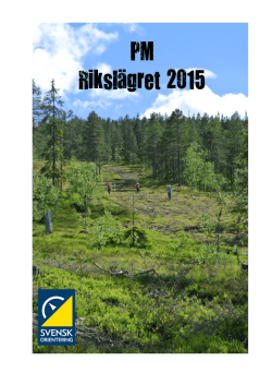 PM Rikslägret 2015 - Svenska Orienteringsförbundet