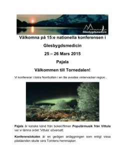 26 Mars 2015 Pajala Välkommen till Tornedalen!