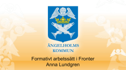 Formativt arbetssätt i Fronter Anna Lundgren