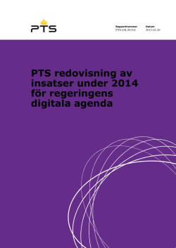 PTS redovisning av insatser under 2014 för regeringens digitala