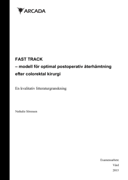 FAST TRACK – modell för optimal postoperativ återhämtning efter