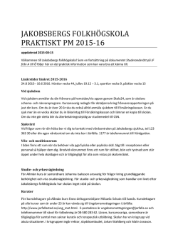 JAKOBSBERGS FOLKHÖGSKOLA PRAKTISKT PM 2015-16