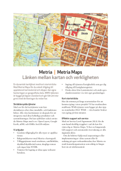 Metria | Metria Maps Länken mellan kartan och verkligheten