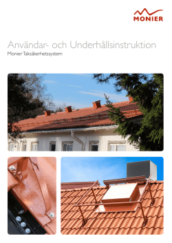 Användar- och underhållsinstruktion för Moniers taksäkerhet