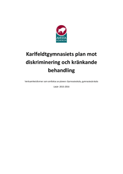 Karlfeldtgymnasiets plan mot diskriminering och kränkande