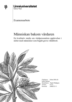 Människan bakom vårdaren