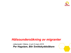 Migranthälsa i Region Skåne - en utmaning för hälso