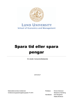 Spara tid eller spara pengar - Lund University Publications