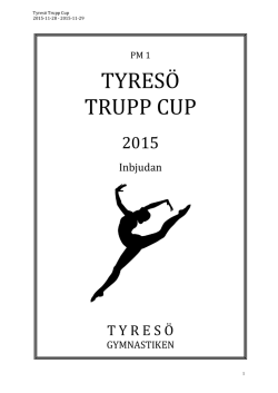 TYRESÖ TRUPP CUP - Svenska Gymnastikförbundet