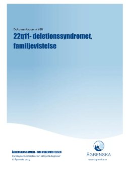 22q11- deletionssyndromet, familjevistelse