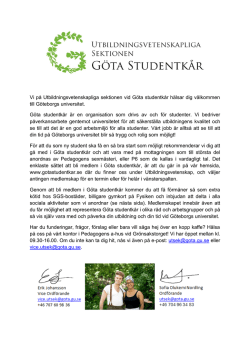 Vi på Utbildningsvetenskapliga sektionen vid Göta studentkår hälsar