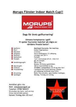 Morups Fönster Indoor Match Cup!! Dags för