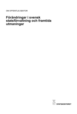 Förändringar i svensk statsförvaltning och framtida