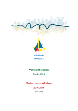 Verksamhetsplan - skolmåltider - Karlskrona Montessori Friskola