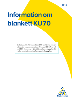 Information om blankett KU70 (SKV 348 utgåva 7)