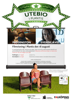 SVENSKJÄVEL PADDINGTON Filmvisning i Plantis den 18 augusti