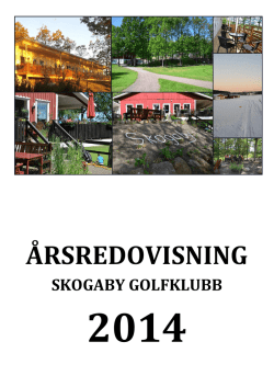 Årsredovisning 2014 Skogaby Gk