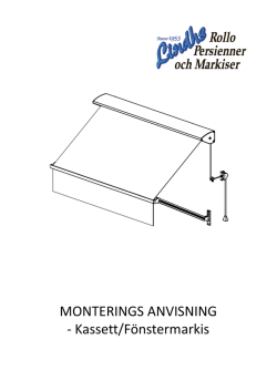MONTERINGS ANVISNING - Kassett/Fönstermarkis