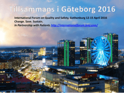 International Forum on Quality and Safety, Gothenburg 12