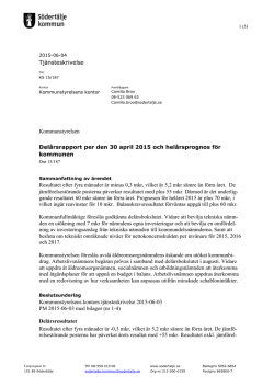 Delårsbokslut för Södertälje kommun per den 30 april 2015