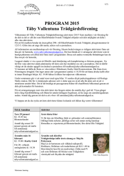 Årsprogram 2015 - Täby Vallentuna Trädgårdsförening