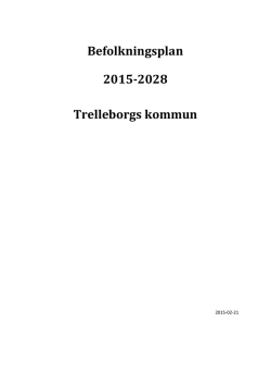Befolkningsplan 2015-2028 Trelleborgs kommun