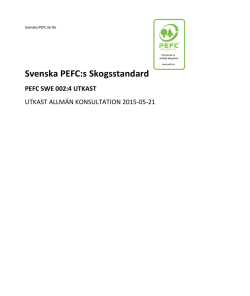 PEFC SWE 002 Svenska PEFC:s Skogsstandard, allmän