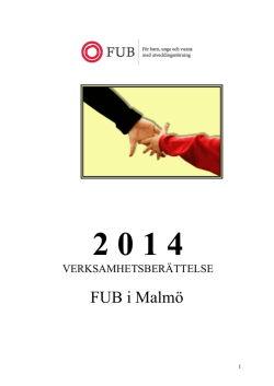 Verksamhetsberättelse FUB Malmö 2014