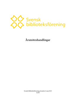 Årsmöteshandlingar - Svensk biblioteksförening