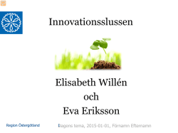 Elisabeth Willén och Eva Eriksson Innovationsslussen