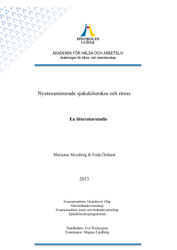 Nyutexamineradesjuksköterskor och stress